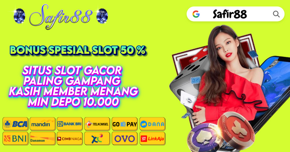 Judi Slot Online Gacor Safir88