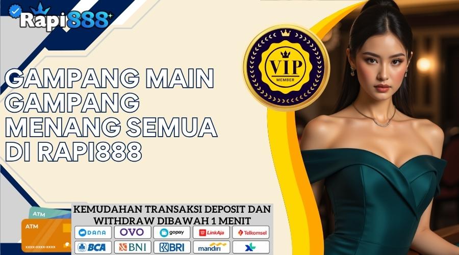 Gampang Main Gampang Menang Semua Di Rapi888 2