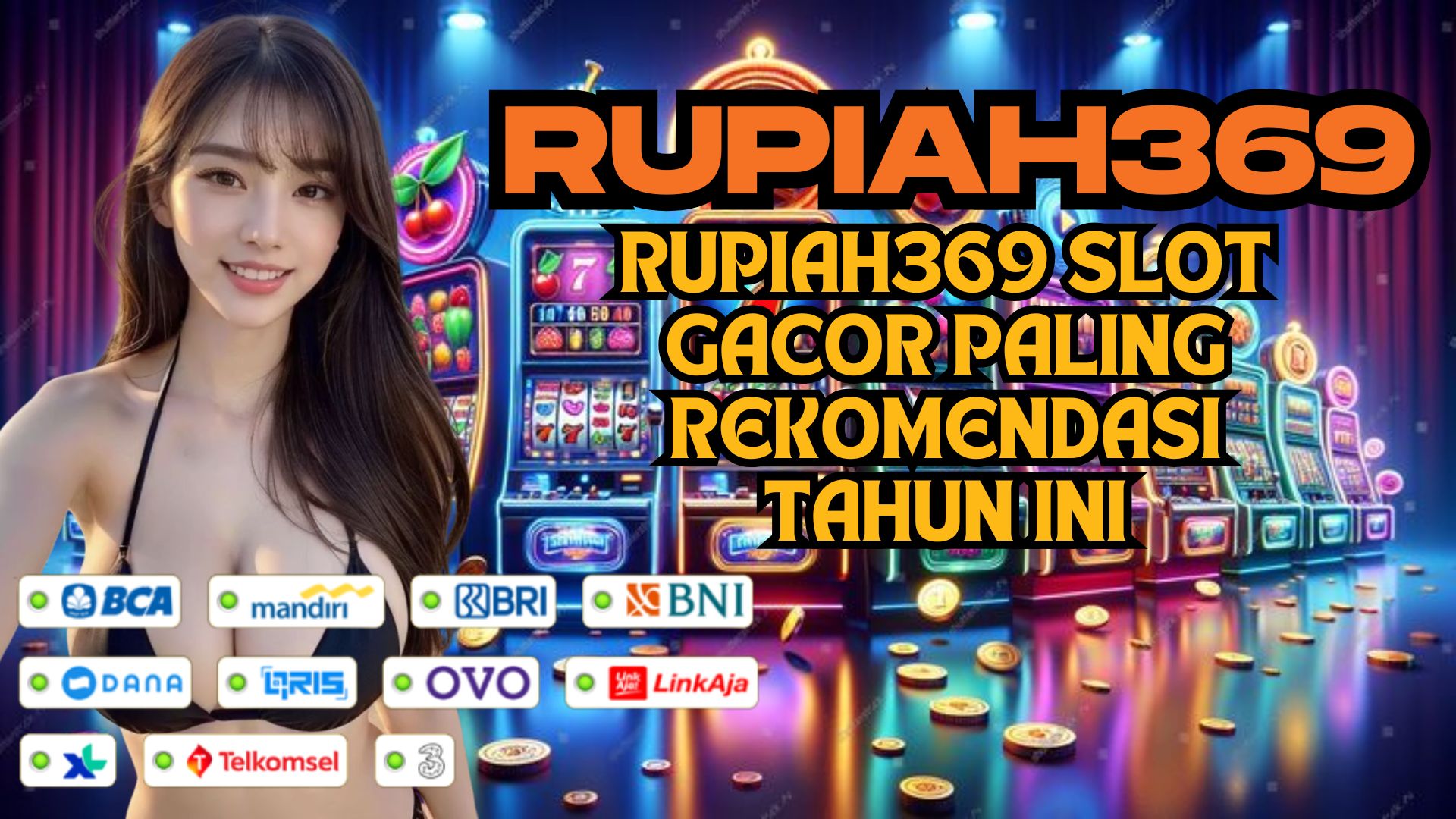 RUPIAH369 SLOT GACOR PALING REKOMENDASI TAHUN INI