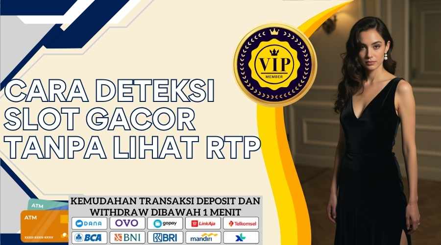 Cara Deteksi Slot Gacor Tanpa Lihat RTP 2